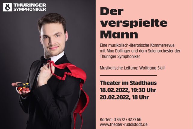 Plakat des Theater Rudolstadt und der Thüringer Symphoniker von Der verspielte Mann, Mann im Anzug mit BH und Lokomotive zu sehen
